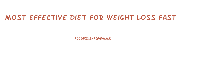 Most Effective Diet For Weight Loss Fast