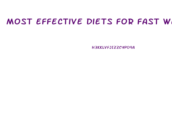 Most Effective Diets For Fast Weight Loss