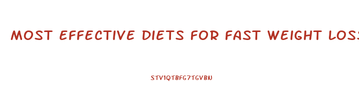 Most Effective Diets For Fast Weight Loss