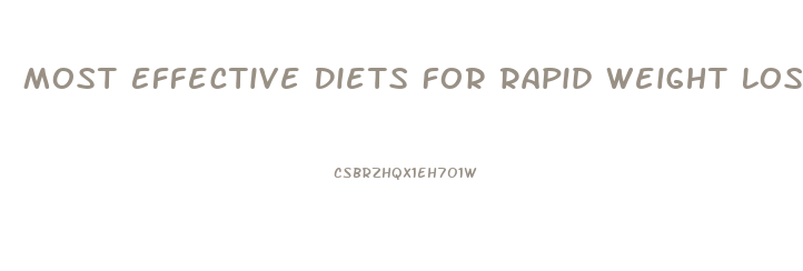 Most Effective Diets For Rapid Weight Loss