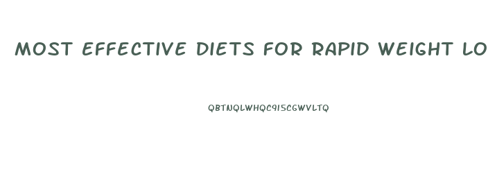 Most Effective Diets For Rapid Weight Loss