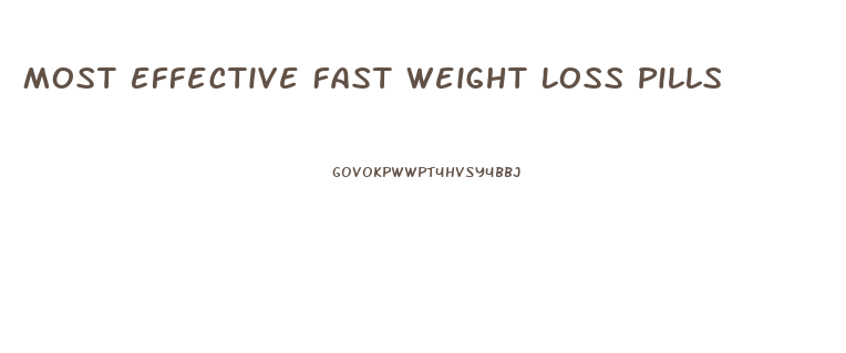 Most Effective Fast Weight Loss Pills