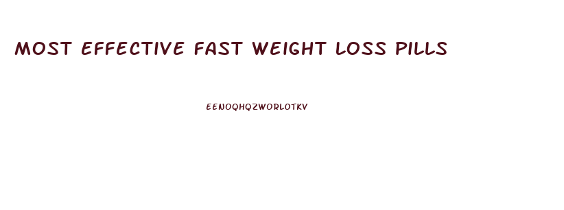 Most Effective Fast Weight Loss Pills