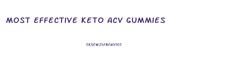 Most Effective Keto Acv Gummies