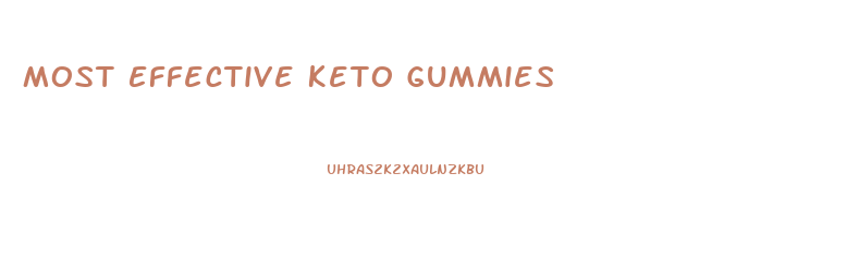 Most Effective Keto Gummies