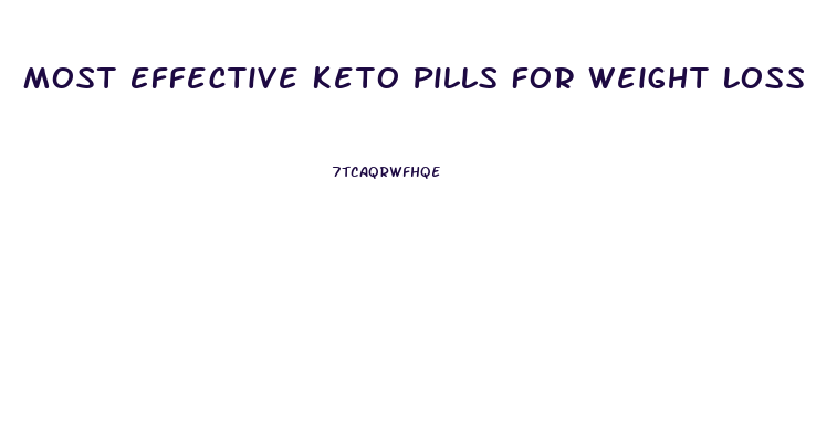 Most Effective Keto Pills For Weight Loss