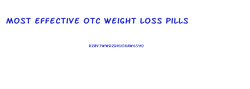 Most Effective Otc Weight Loss Pills