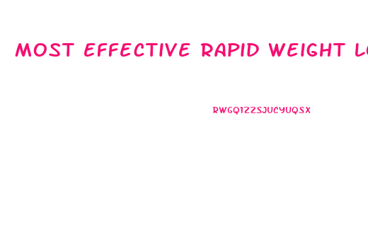 Most Effective Rapid Weight Loss Pills