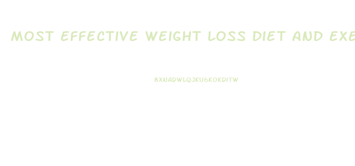 Most Effective Weight Loss Diet And Exercise Plan