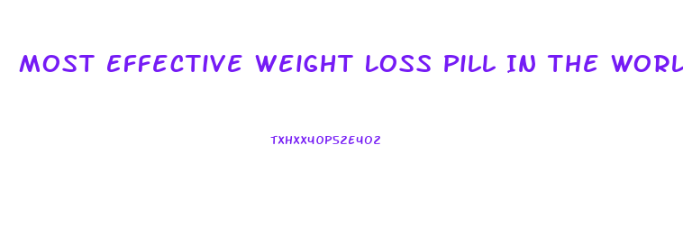 Most Effective Weight Loss Pill In The World