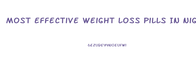 Most Effective Weight Loss Pills In Nigeria