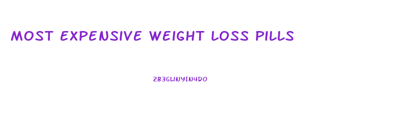 Most Expensive Weight Loss Pills