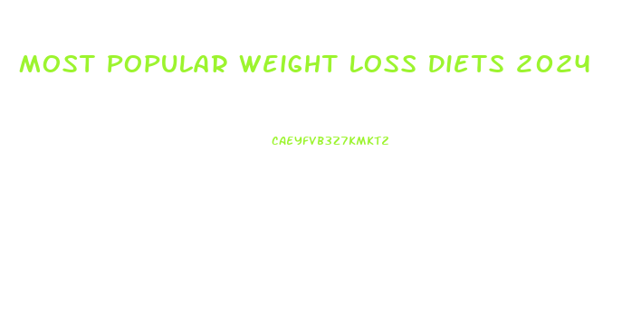 Most Popular Weight Loss Diets 2024