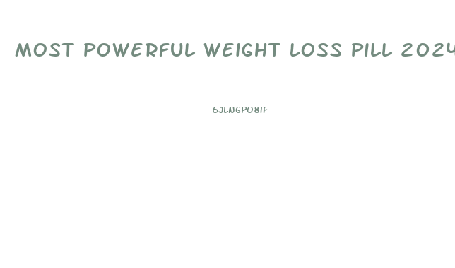 Most Powerful Weight Loss Pill 2024