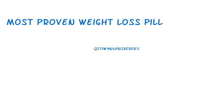 Most Proven Weight Loss Pill