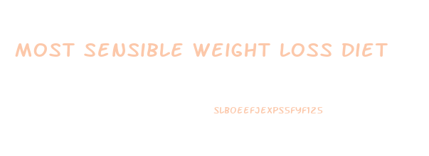 Most Sensible Weight Loss Diet