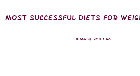 Most Successful Diets For Weight Loss