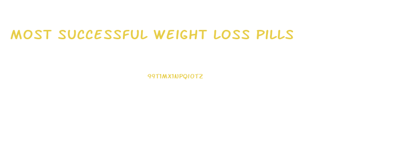 Most Successful Weight Loss Pills