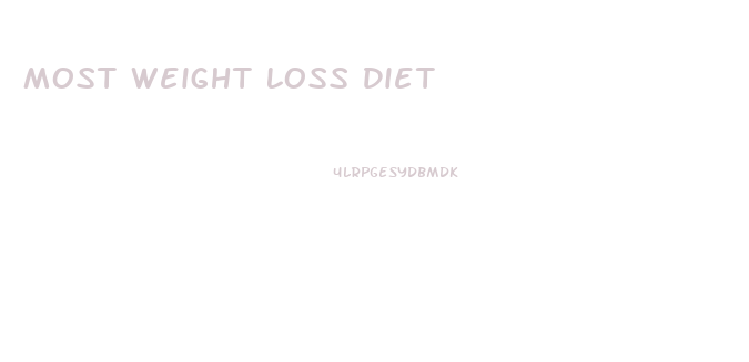 Most Weight Loss Diet