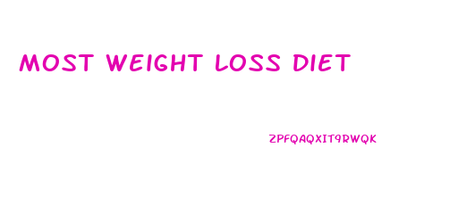 Most Weight Loss Diet