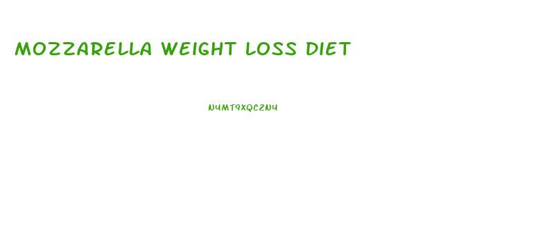 Mozzarella Weight Loss Diet