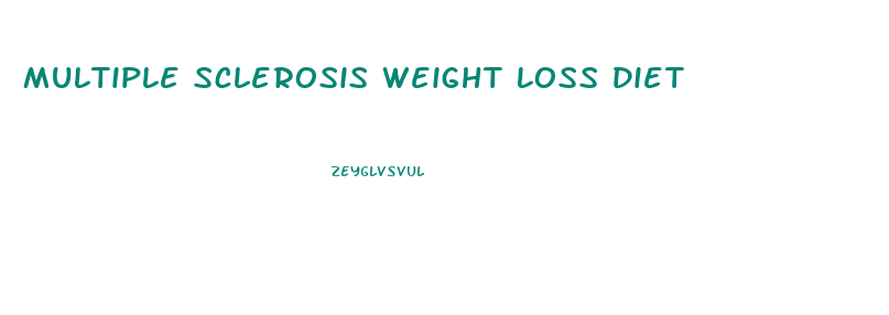 Multiple Sclerosis Weight Loss Diet