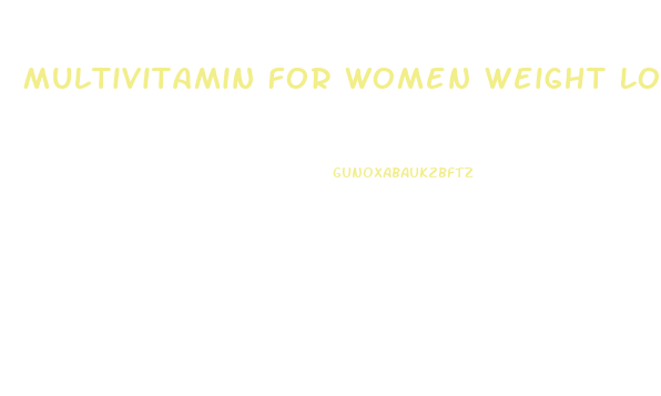 Multivitamin For Women Weight Loss Gummies