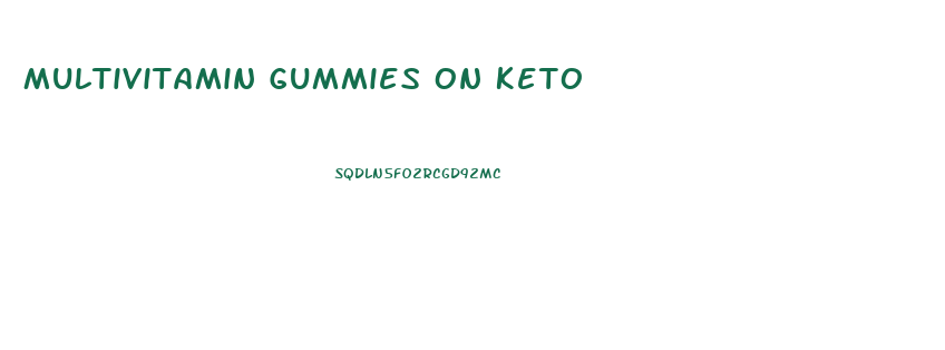 Multivitamin Gummies On Keto