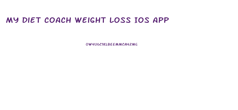 My Diet Coach Weight Loss Ios App