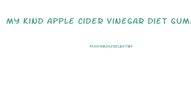 My Kind Apple Cider Vinegar Diet Gummies