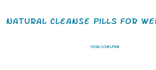 Natural Cleanse Pills For Weight Loss