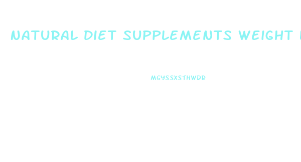 Natural Diet Supplements Weight Loss
