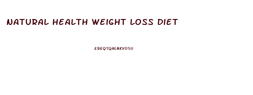 Natural Health Weight Loss Diet