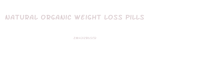 Natural Organic Weight Loss Pills