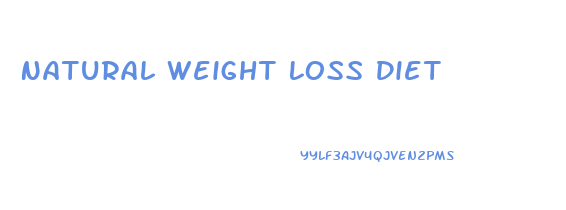 Natural Weight Loss Diet