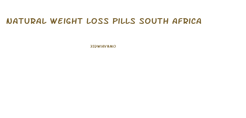 Natural Weight Loss Pills South Africa