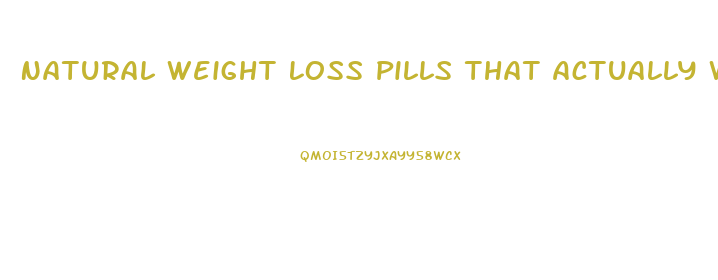 Natural Weight Loss Pills That Actually Work