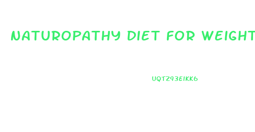 Naturopathy Diet For Weight Loss 1 Month