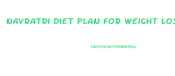 Navratri Diet Plan For Weight Loss Pdf