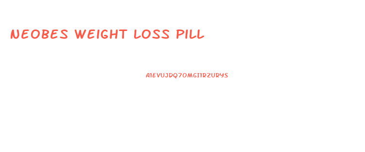 Neobes Weight Loss Pill