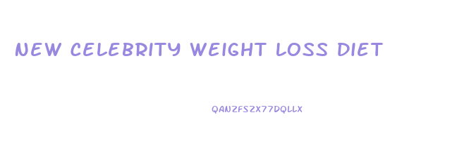 New Celebrity Weight Loss Diet