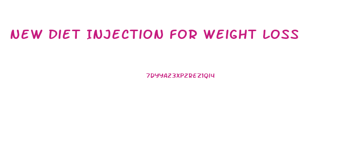 New Diet Injection For Weight Loss