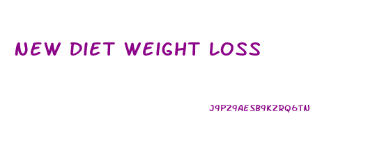 New Diet Weight Loss