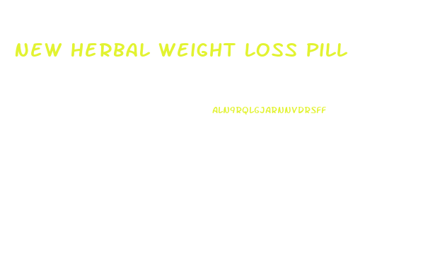 New Herbal Weight Loss Pill