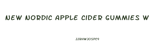 New Nordic Apple Cider Gummies Weight Loss