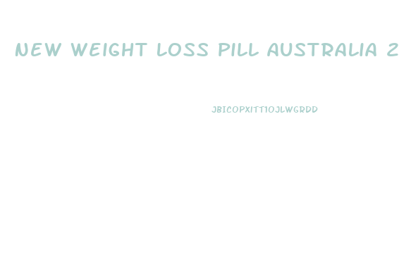 New Weight Loss Pill Australia 2024