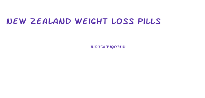 New Zealand Weight Loss Pills