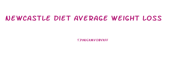 Newcastle Diet Average Weight Loss