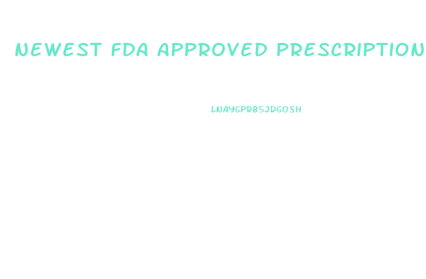 Newest Fda Approved Prescription Weight Loss Pills