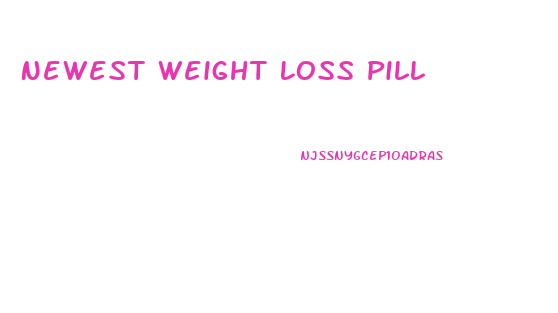 Newest Weight Loss Pill